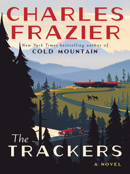 Title details for The Trackers by Charles Frazier - Wait list